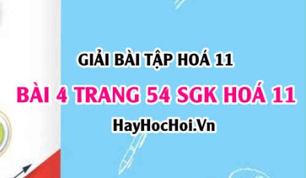 Giải bài 4 trang 54 SGK Hoá 11: Axit Photphoric và Muối Photphat